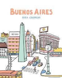 El obelisco de buenos aires es todo un símbolo de la ciudad. Buenos Aires Para Colorear Sudamerica Para Colorear Spanish Edition Jolly Josefina 9781655744990 Amazon Com Books