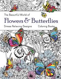 Download this adorable dog printable to delight your child. Amazon Com The Beautiful World Of Flowers And Butterflies Coloring Book Adult Coloring Book Wonderful Butterflies And Flowers Relaxing Stress Relieving Designs 9781727088816 Russ Focus Books