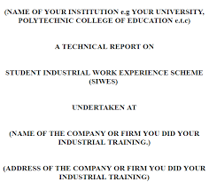 There are a lot of knowledge i gain from them. How To Write Siwes Technical Report
