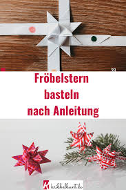 Frobelsterne Basteln Nach Anleitung Fur Kinder In 2020 Frobelsterne Basteln Basteln Basteln Mit Kindern Weihnachten