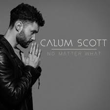 11 17mb Calum Scott No Matter What Download Mp3 Waploaded No Matter What Lyrics Scott Dancing On My Own