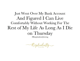 Added to your profile favorites. Balling Funny Quotes Just Go Quotes