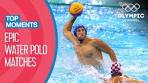 Top 10 Water Polo Matches at the Olympics | Top Moments - YouTube
