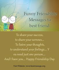 Funny Friendship Messages To Best Friend Funny Friendship Wishes Friendship Day Quotes Friendship Messages Friendship Humor