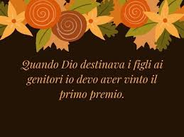 Significa dare quella sicurezza affettiva che permette ai figli di esplorare il mondo. Frasi Sui Genitori 200 Citazioni Poesie Immagini E Dediche Di Ringraziamento Aforismi E Citazioni