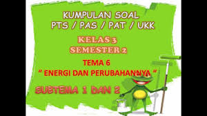 Kunci jawaban soal soal ipa kelas 5 semester 1. Soal Latihan Pat Ukk Plbj Kelas 3 Mulok Dki Jakarta Youtube