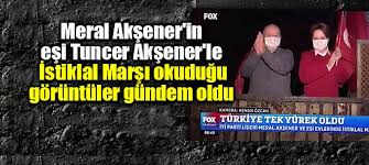 Türk siyasetinde yeni bir dönem başlıyor. Meral Aksener In Esi Tuncer Aksener Le Istiklal Marsi Okudugu Goruntuler Gundem Oldu