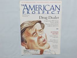The American Prospect 2001 July Drug Dealer Bill Thomas Kissinger Bush AD