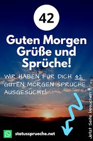 Du kannst die einzelnen beiträge deines statuses anschauen. Guten Morgen Gruss Guten Morgen Liebe Spruche Schone Guten Morgen Spruche Morgen Spruche