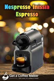 Nespresso Inissia Espresso Nespresso Inissia Review Nespresso Inissia Espresso Maker Nespresso Inissia S In 2020 Nespresso Coffee Maker Nespresso Cappuccino Machine