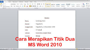 Video Tutorial Komputer Tentang Cara Mudah Untuk Merapikan Atau Meratakan Titik Dua Pada Ms Office W Youtube
