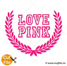 Download Love Pink Svg Pink Love Svg Wreath Love Pink Svgfile Co 0 99 Cent Svg Files Life Time Access
