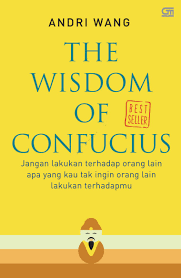 Online shopping from a great selection at movies & tv store. Jual Buku The Wisdom Of Confucius Cover Baru Oleh Andri Wang Gramedia Digital Indonesia