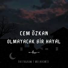 Olmayacak Bir Hayal Cem Ozkan Video In 2020