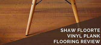 Shaw Floorte Vinyl Plank Flooring Review 2020