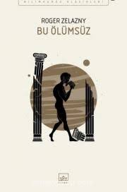 Roger Zelazny Bu Olumsuz E Kitap Indir Epub Pdf Mobi Indir Kitap Listeleri Kitap Onerileri Kitap