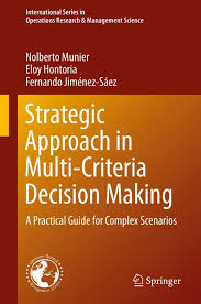 Pin By Rahul Chavhan On Multi Criteria Decision Making Decision Making Eloy Strategic