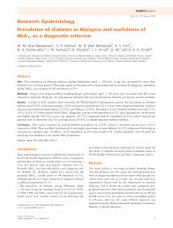 According to free malaysia today, national diabetes institute (nadi) executive chairman dr mustaffa embong recently revealed that malaysia currently has the on top of that, the overall prevalence of diabetes in the country has been continually increasing at an alarming rate for both men and women. Pdf Prevalence Of Diabetes In Malaysia And Usefulness Of Hba1c As A Diagnostic Criterion