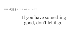 Dont Let Go Quotes Quotesgram