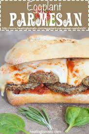 Baked Eggplant Parmesan Sandwich Recipe Vegetarian Sandwich Vegetarian Comfort Food Eggplant Parmesan