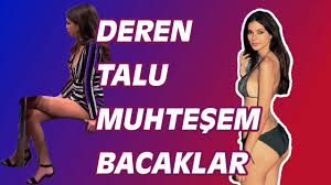 Deren talu'nun sosyal medya hesabındaki takipçileri, gördükleri karşısında şoka uğradı. Deren Talu Dan Bacak Sov Youtube