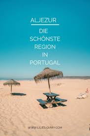 9 Reisetipps Fur Die Wunderschone Region Aljezur In Portugal Urlaub Am Meer Urlaub Portugal Urlaub