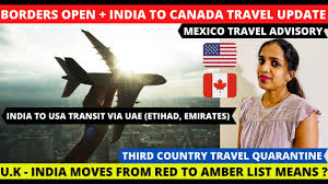 Enter your final destination above to find out where and when to . Good News Canada Open Borders India To Canada Flight Uk Travel Update Uae Transit Guidelines Youtube