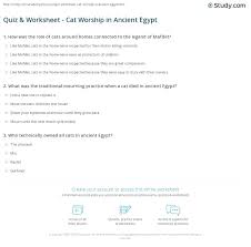 Questions and answers about folic acid, neural tube defects, folate, food fortification, and blood folate concentration. Quiz Worksheet Cat Worship In Ancient Egypt Study Com