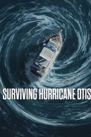 WEB DL Surviving Hurricane Otis 2026 Hindi Dual Audio - Filmyzilla Official