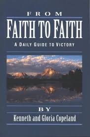 Pdf Download From Faith To Faith A Daily Guide To Victory By Kenneth Copeland Free Epub Personal Bible Study Faith Daily Devotional