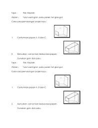 Anda bisa menggunakan engsel datar atau pertemukan siku dengan siku. Prosedur Amali