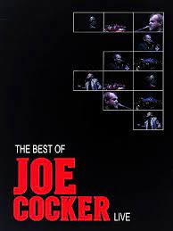 The best of joe cocker. Joe Cocker The Best Of Joe Cocker Live Dvd Discogs