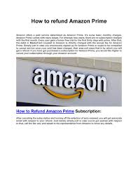 I cancelled my amazon prime about a month after they renewed it and they gave me my $100 back. How To Refund Amazon Prime By Jack8422sparrow Issuu