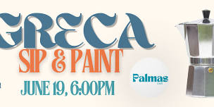 Greca: Sip & Paint