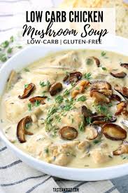 Low Carb Chicken And Mushroom Soup Low Carb Soup Recipes Low Carb Chicken Low Carb Soup