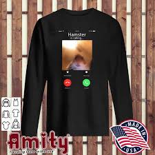 Dank Meme Hamster Staring Front Camera Hamster Calling Gift Tank Top Shirt Hoodie Sweater Long Sleeve And Tank Top