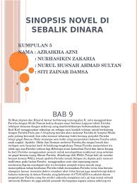 Terdapat empat peringkat garapan plot iaitu: Sinopsis Novel Di Sebalik Dinara