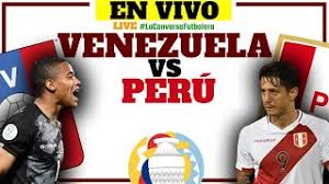 Venezuela and peru will aim to secure a spot among the last eight of the copa america when they lock horns in their last game of the group stage. Xo4lsewhe1fy7m