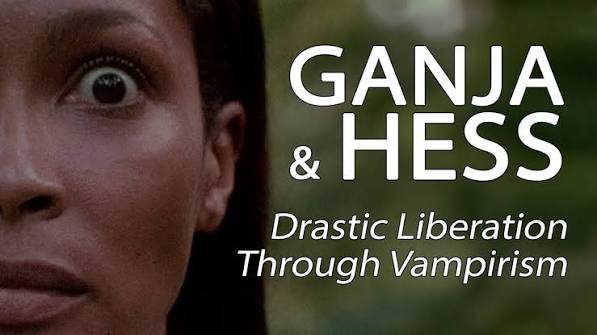 Ganja & Hess - Drastic Liberation Through Vampirism