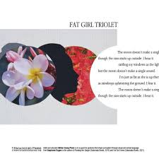 Jun 17, 2021 · dates / location: Fat Girl Triolet Broadsided Press