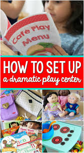 When your child engages in pretend (or dramatic) play, he is actively experimenting with the social and emotional roles of life. How To Set Up The Dramatic Play Center In An Early Childhood Classroom