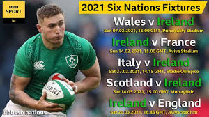Six nations 2021 fixtures guide following a rest week, round three of the six nations will kick off in rome, where italy take on ireland at stadio olimpico. Six Nations Ireland To Begin Farrell Era Against Scotland Bbc Sport
