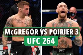 Conor mcgregor 3 iii full fight replay ufc 264 full replaymcgregor vs. Ufc 264 Conor Mcgregor Vs Dustin Poirier 3 Date Uk Start Time Live Stream Tv Channel Prelims For Trilogy Fight Uk News Agency