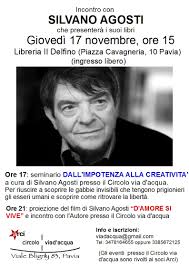 Silvano agosti è un regista, sceneggiatore e scrittore italiano, autore di opere originalissime, attraverso le quali ha cercato di raccontare orrori e meraviglie della natura umana. Seminario Con Silvano Agosti 17 Novembre Circolo Via D Acqua