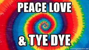 Peace Love Tye Dye Tie Dye Pool Guy Meme Generator