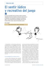 Estos juegos presentan caractersticas similares en cuanto a su desarrollo o modalidad pero adems presentan situaciones menos complejas y fomentan el juego limpio, sin violencia, el respeto al adversario y a las. Pdf El Sentir Ludico Y Recreativo Del Juego