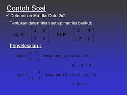 Sebagai contoh untuk menghitung invers matriks 3x3 metode adjoin, hal pertama adalah menghitung determinan. Determinan Matriks Q Materi Determinan Q Contoh Soal