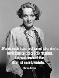 Marlene Dietrich Zitat Starke Frauen Zitate Frauen Zitate Marilyn Monroe Zitate