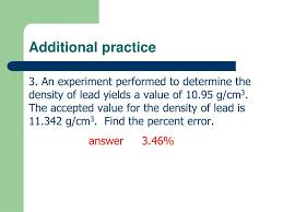 Percent difference between a meas measured value accepted value accepted value 100 ured Ppt Calculating Percent Error Powerpoint Presentation Free Download Id 5571869