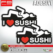 Adesivi Stickers I LOVE SUSHI Tuning Auto Moto JDM Sexy Hot Porno Love  Promo !! | eBay
